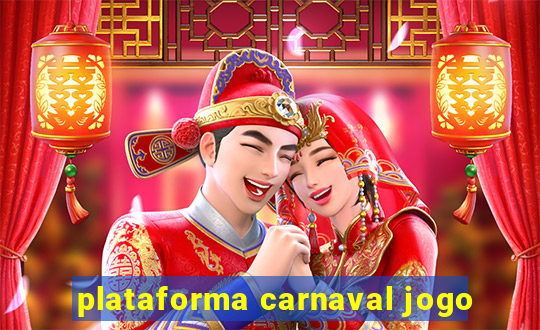 plataforma carnaval jogo